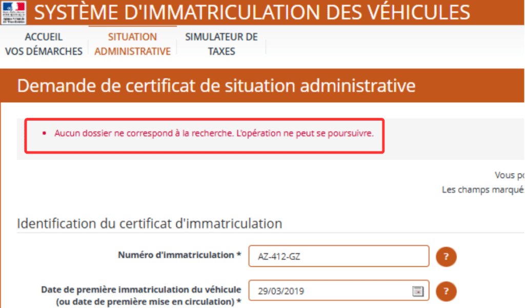 Certificat de non gage Formulaire erreur Aucun dossier ne correspond à la recherche. L’opération ne peut se poursuivre